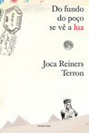 Do Fundo do Poço se Vê a Lua