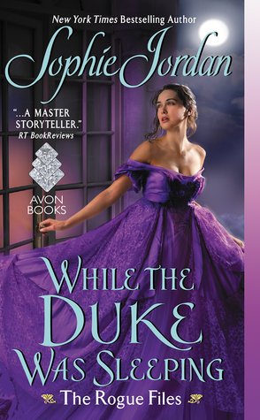 While the Duke Was Sleeping (The Rogue Files, #1)