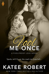 Fool Me Once (Foolproof Love, #2)