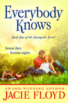 Everybody Knows (Book 1, The Sunnyside Series)