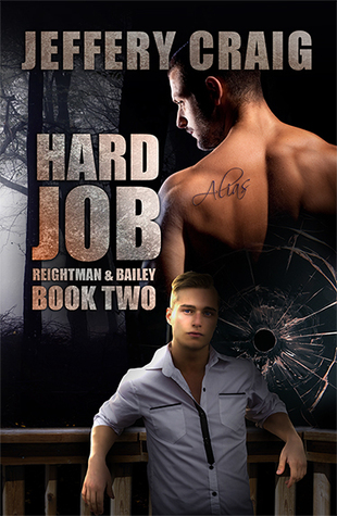 Hard Job (Reightman & Bailey, #2)