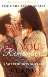 Do You Remember?: A Sweethearts Novella
