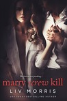 Marry Screw Kill