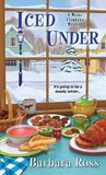 Iced Under (A Maine Clambake Mystery, #5)