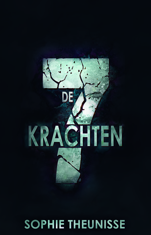 De 7 krachten – Sophie Theunisse De 7 krachten – Sophie Theunisse