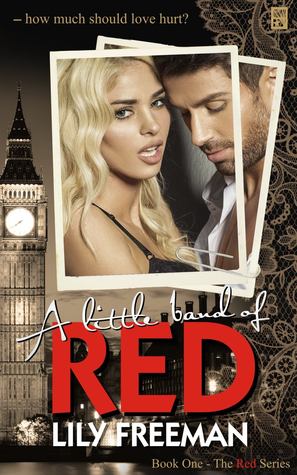 A Little Band of Red (The Red Series, #1) by Lily Freeman