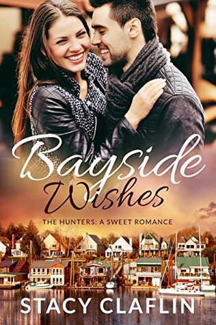 Bayside Wishes by Stacy Claflin Faithfully Bookish review