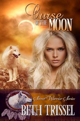 Curse of the Moon (The Secret Warrior, #2)