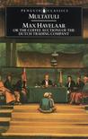 Max Havelaar: Or the Coffee Auctions of the Dutch Trading Company