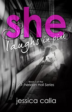 She Laughs In Pink (Sheridan Hall #1)