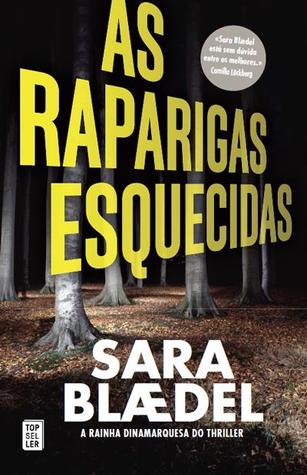 As Raparigas Esquecidas (Louise Rick, #1)