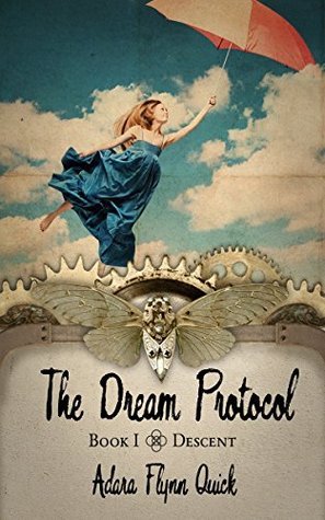 The Dream Protocol (Descent #1)