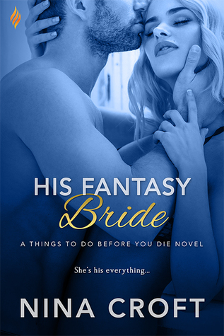 His Fantasy Bride (Things to Do Before You Die..., #3)