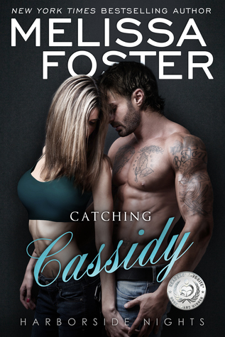 Catching Cassidy (Harborside Nights, #1) by Melissa Foster