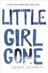 Little Girl Gone (An Afton Tangler Thriller #1)