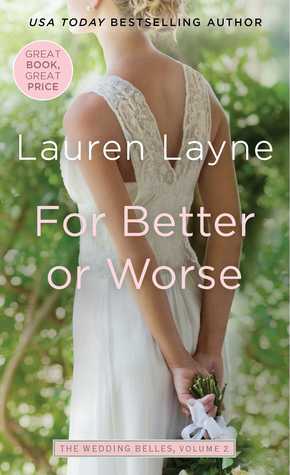 For Better or Worse (The Wedding Belles, #2)