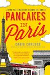 Pancakes in Paris: Living the American Dream in France