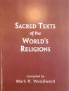 Sacred Texts of the World's Religions Sacred Texts of the World's Religions