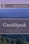 GreekSpeak: Devotionals Based on Greek Words in Ephesians