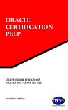 Study Guide for 1Z0-071: Oracle Database 12c SQL: Oracle Certification Prep