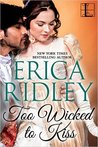 Too Wicked To Kiss (Scoundrels & Secrets, #1)