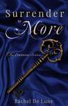Surrender to More (The Evermore Series, Book 3)