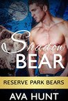 Shadow Bear (Reserve Park Bears Book 1)