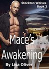 Mace's Awakening (Stockton Wolves Book 3)