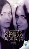 The Sister Code (D.O.R.K. Series, #2)