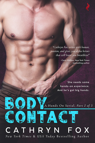 Body Contact (Hands On, #2)