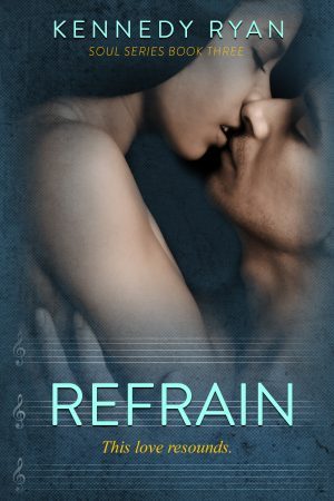 Refrain (Soul, #3)