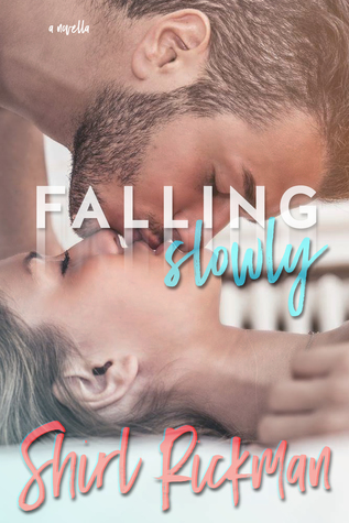 Falling Slowly (Falling Novella Series #1)