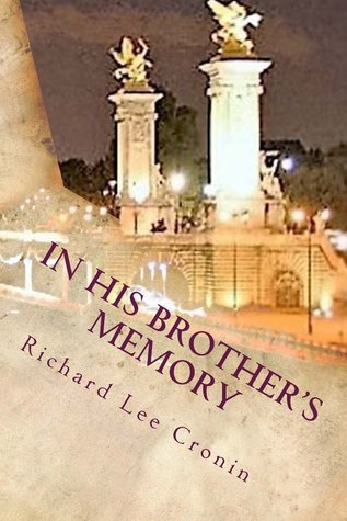 In His Brother's Memory by Richard Lee Cronin